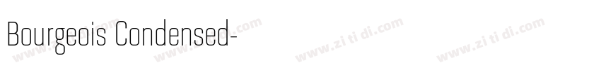 Bourgeois Condensed字体转换 Bourgeois Condensed字体转换